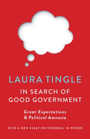 Cover Art for 9781925435634, In Search of Good Government by Laura Tingle