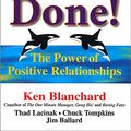 Cover Art for 9781857883268, Whale Done!: The Power of Positive Relationships by Ken Blanchard