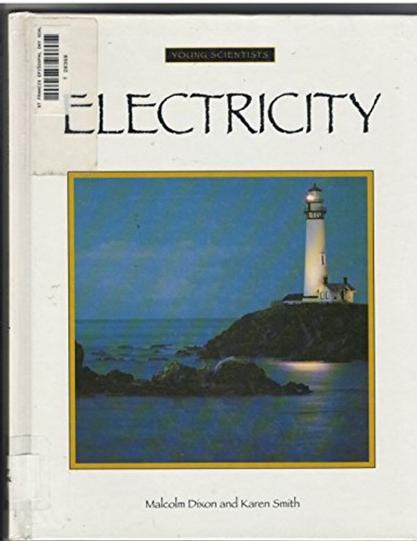 Cover Art for 9781887068673, Electricity by Malcolm Dixon, Karen Smith