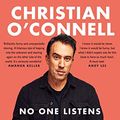 Cover Art for B08XQ55567, No One Listens to Your Dad's Show by O'Connell, Christian