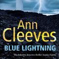 Cover Art for 9780330534758, Blue Lightning by Ann Cleeves
