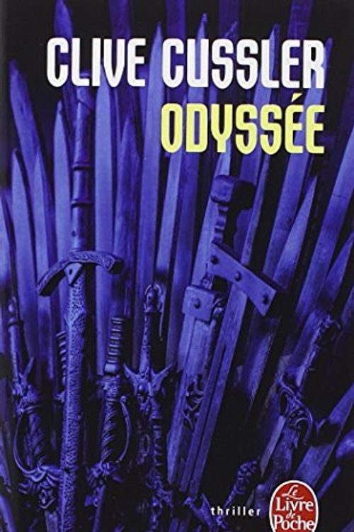 Cover Art for 9782253113942, Odyssee (Ldp Thrillers) (French Edition) by Clive Cussler