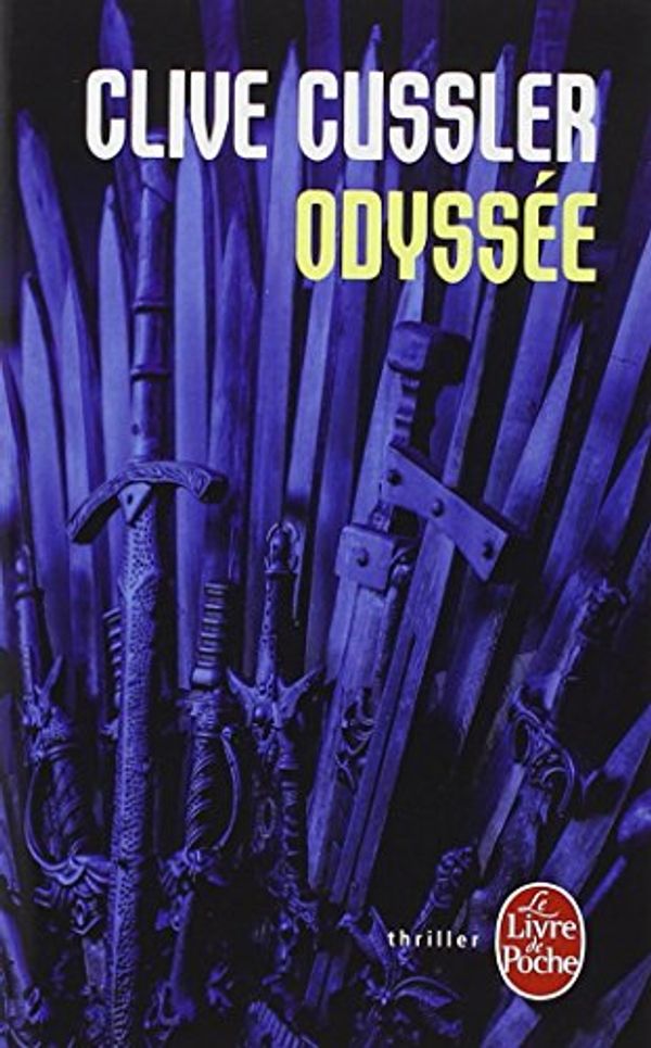 Cover Art for 9782253113942, Odyssee (Ldp Thrillers) (French Edition) by Clive Cussler