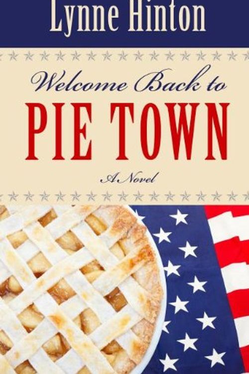 Cover Art for 9781410455147, Welcome Back to Pie Town by J Lynne Hinton