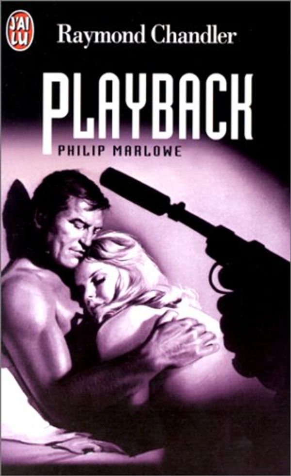 Cover Art for 9782290023709, Playback by Raymond Chandler