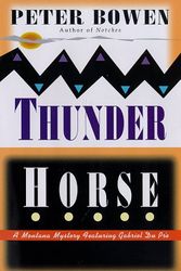 Cover Art for 9780312183035, Thunder Horse by Peter Bowen