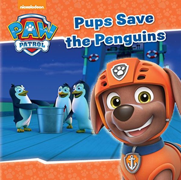 Cover Art for 9781527007468, Nickelodeon PAW Patrol Pups Save the Penguins by Parragon Books Ltd