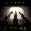 Cover Art for 9780198842385, Aliens & Strangers?: The Struggle for Coherence in the Everyday Lives of Evangelicals by Anna Strhan