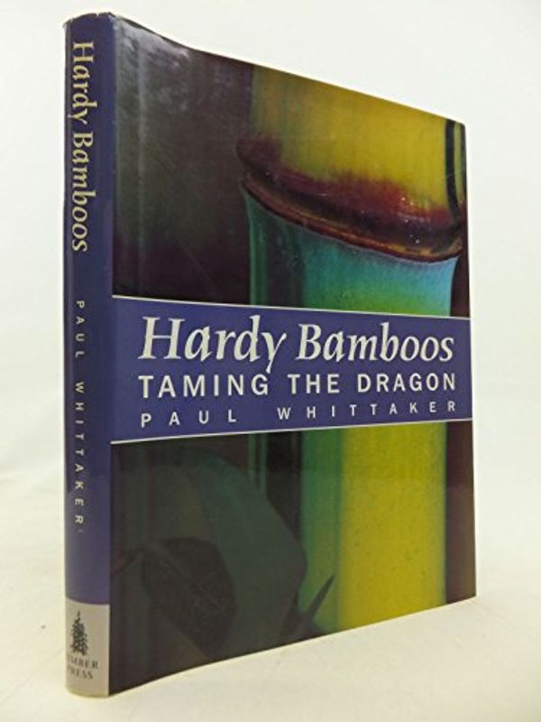 Cover Art for 9780881926859, Hardy Bamboos by Paul Whittaker