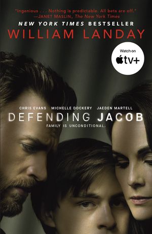 Cover Art for 9780593237960, Defending Jacob (TV Tie-in Edition) by William Landay