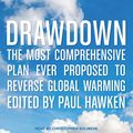 Cover Art for 9781665266437, Drawdown: The Most Comprehensive Plan Ever Proposed to Reverse Global Warming by Various Contributors, Paul Hawken