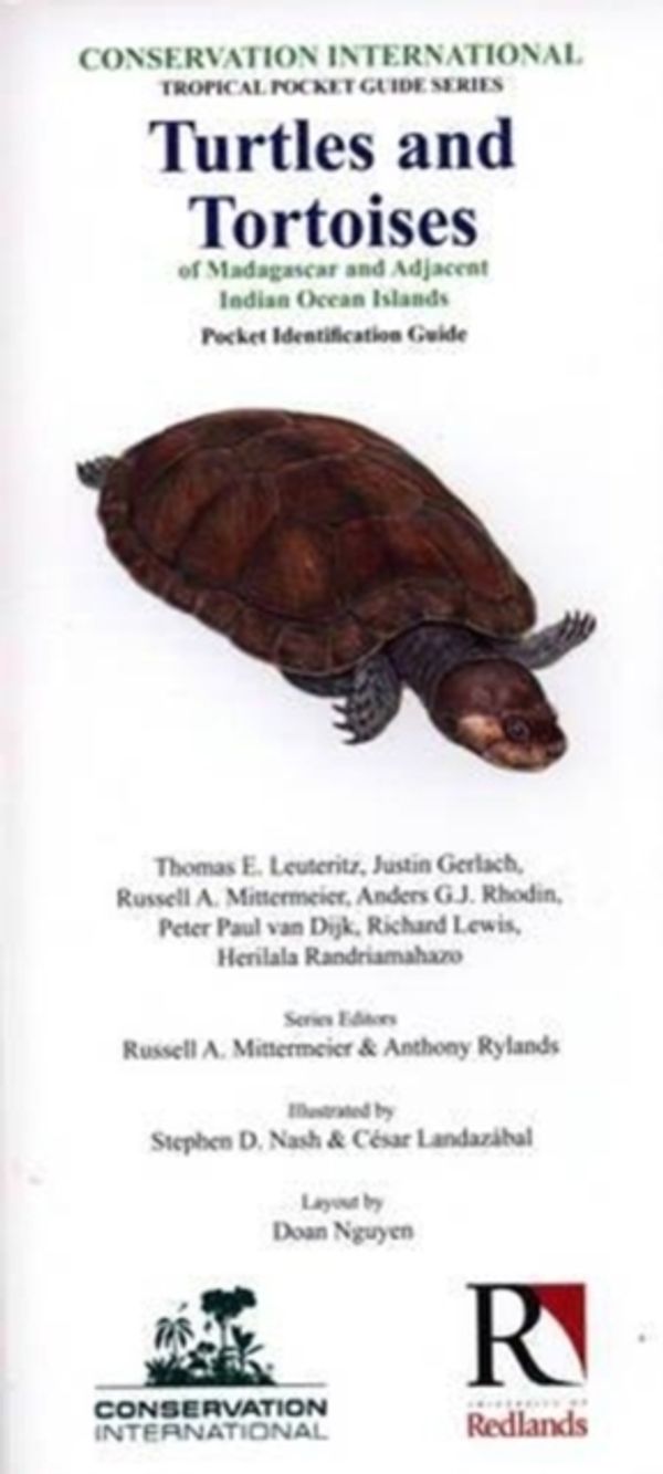 Cover Art for 9781934151150, Turtles and Tortoises of Madagascar and Adjacent Indian Ocean Islands: Pocket Identification Guide (Conservation International Pocket Guide Series) by Thomas E. Leuteritz, Justin Gerlach, Russell A. Mittermeier