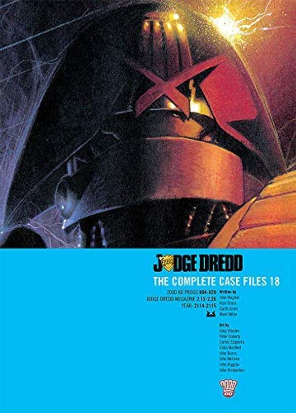 Cover Art for 0783324862119, Judge Dredd: The Complete Case Files, Vol. 18- 2000 AD Progs 804-829 by John Wagner Alan Grant Mark Millar Garth Ennis(2011-09-01) by John Wagner Alan Grant Mark Millar Garth Ennis