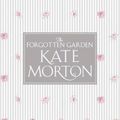 Cover Art for 9781509810819, The Forgotten Garden by Kate Morton