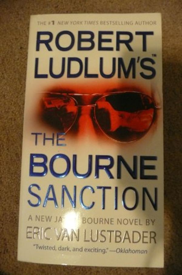Cover Art for B007CINJYW, Robert Ludlum's (TM) The Bourne Sanction (Mass Market Paperback) by Eric Van Lustbader