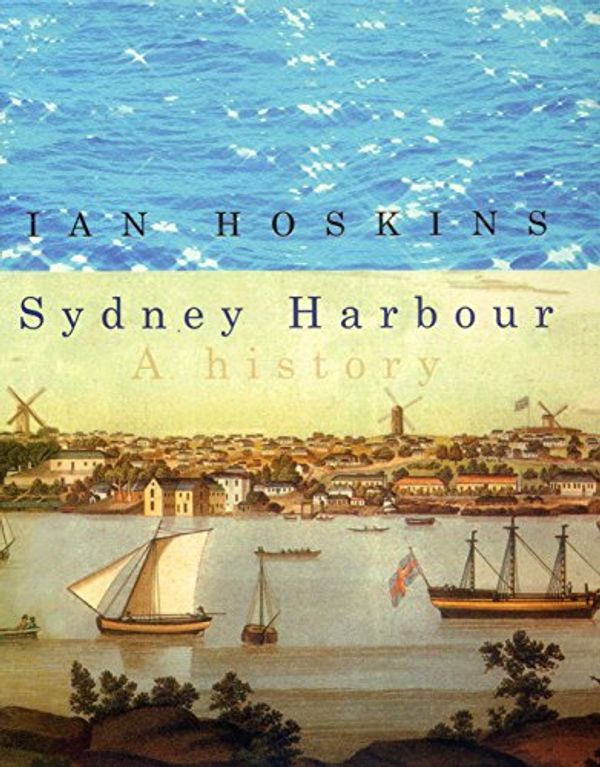 Cover Art for 9781921410161, Sydney Harbour by Ian Hoskins