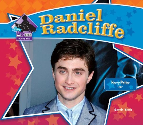 Cover Art for 9781604539738, Daniel Radcliffe by Sarah Tieck