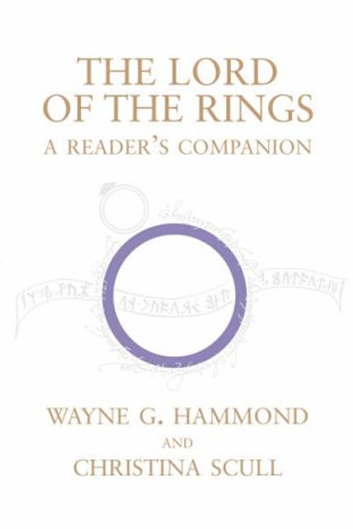 Cover Art for 9780007209071, The "Lord of the Rings" by Wayne G. Hammond, Christina Scull