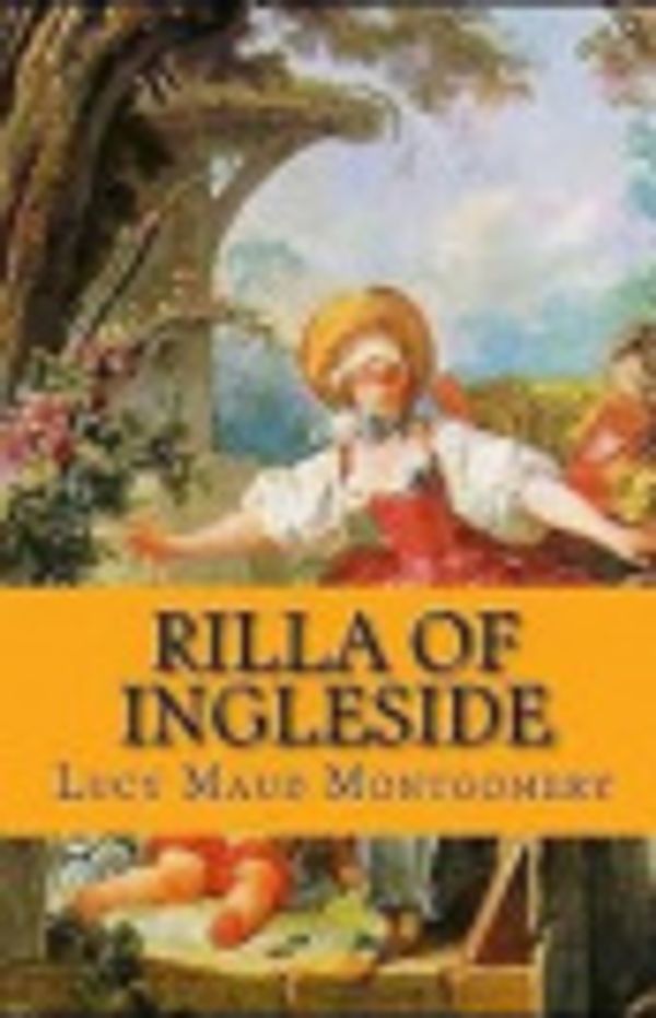Cover Art for 9798666916100, Rilla of Ingleside by Lucy Maud Montgomery