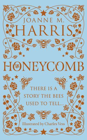 Cover Art for 9781473213999, Honeycomb by Joanne M. Harris