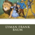 Cover Art for 9781722161361, The Wonderful Wizard of Oz by Lyman Frank Baum