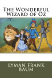 Cover Art for 9781722161361, The Wonderful Wizard of Oz by Lyman Frank Baum