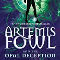 Cover Art for 9780141315492, Artemis Fowl: The Opal Deception by Eoin Colfer