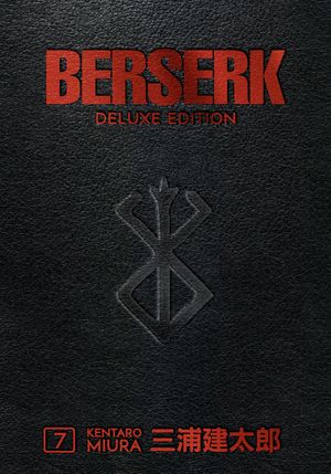 Cover Art for 9781506717906, Berserk Deluxe Volume 7 by Kentaro Miura