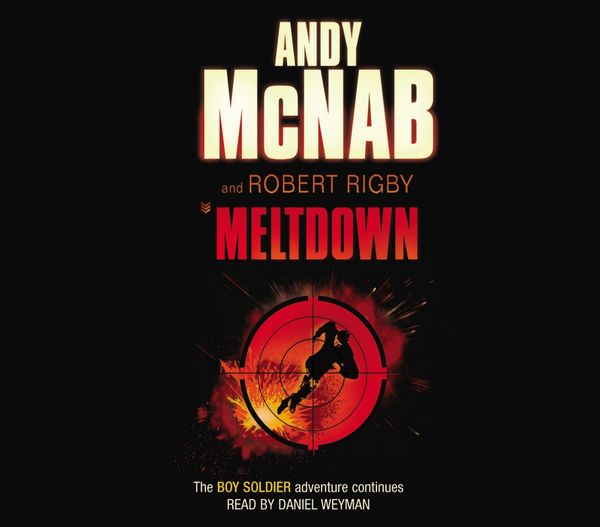 Cover Art for 9781407042060, Meltdown by Robert Rigby
	 ,     Andy McNab