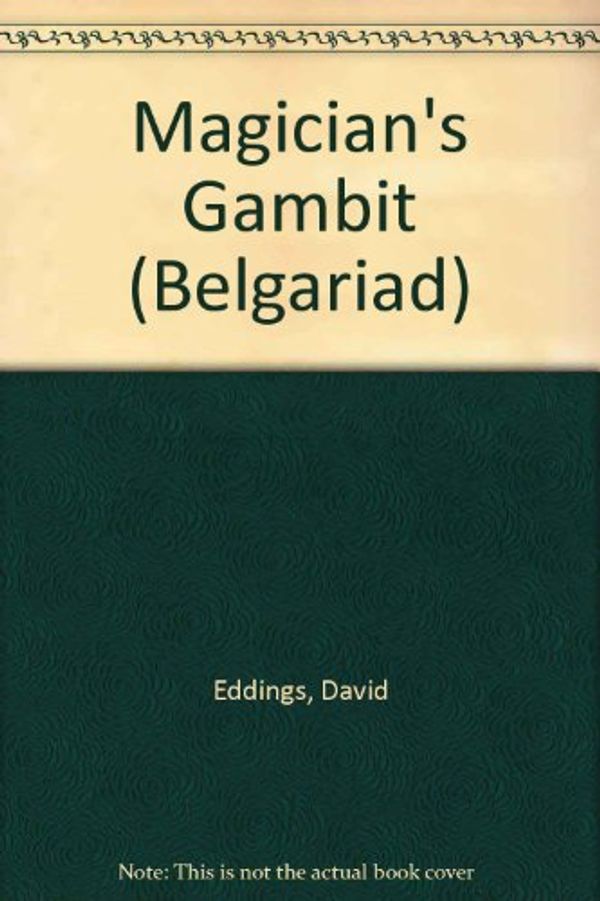 Cover Art for 9780606012416, Magician's Gambit by David Eddings