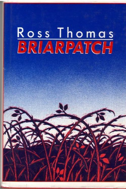 Cover Art for 9780816139125, Briar Patch by Ross Thomas