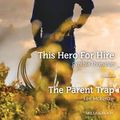 Cover Art for 9781488754883, Heartwarming Duo/This Hero for Hire/the Parent Trap by Cynthia Thomason,Lee McKenzie