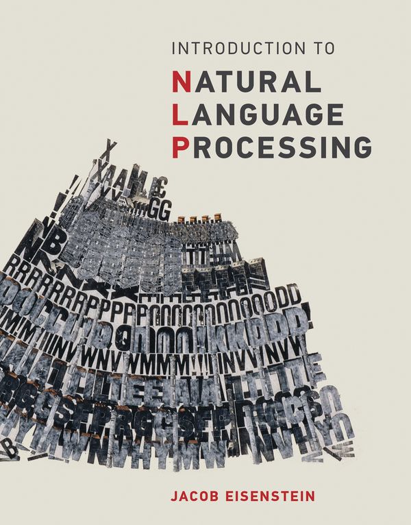 Cover Art for 9780262042840, Introduction to Natural Language Processing by Jacob Eisenstein