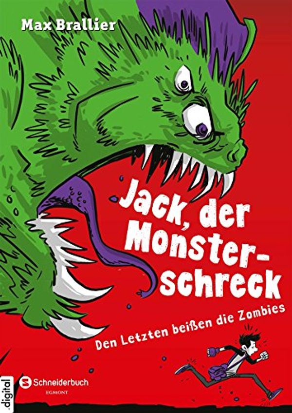 Cover Art for B01F4GMDLI, Jack, der Monsterschreck, Band 01: Den Letzten beißen die Zombies by Max Brallier