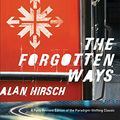 Cover Art for B01L9IVGMC, The Forgotten Ways: Reactivating Apostolic Movements by Alan Hirsch