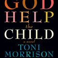 Cover Art for 9780307749086, God Help the Child by Toni Morrison