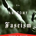 Cover Art for 8601300105475, The Anatomy of Fascism by Robert O. Paxton