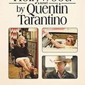 Cover Art for B08NL69YYT, Once Upon a Time in Hollywood: A Novel by Quentin Tarantino