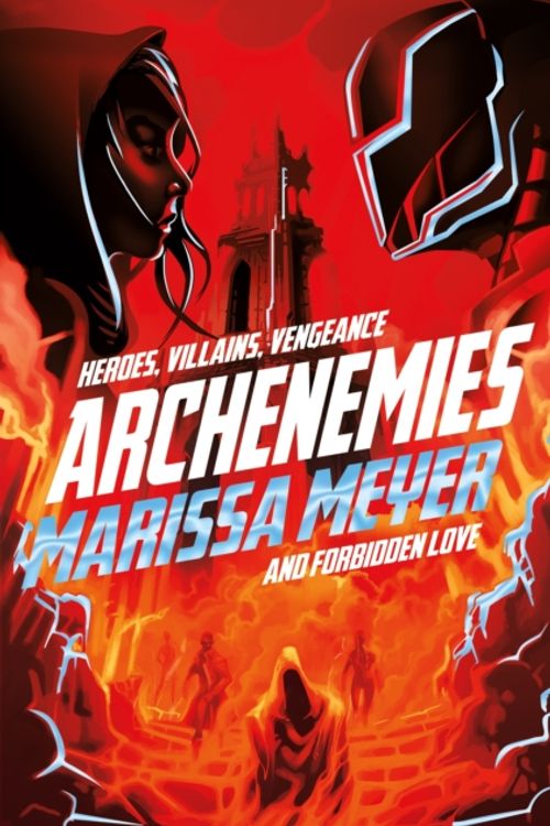 Cover Art for 9781509888894, Archenemies by Marissa Meyer