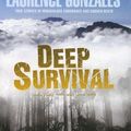 Cover Art for 9780786147496, Deep Survival: Who Lives, Who Dies, And Why. True Stories of Miraculous Endurance And Sudden Death, Library Edition by Laurence Gonzales