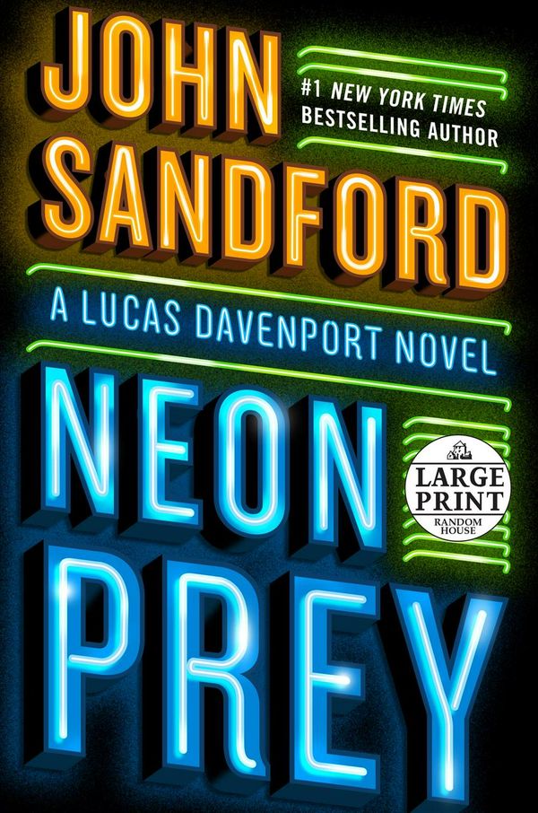 Cover Art for 9781984882837, Neon Prey (Prey Novel) by John Sandford