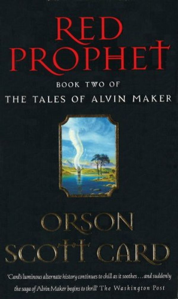 Cover Art for B009ZW9956, Red Prophet: Tales of Alvin maker, book 2 by Orson Scott Card