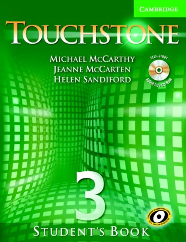 Cover Art for 9780521665995, Touchstone Level 3 Student's Book with Audio CD/CD-ROM by Michael McCarthy (author), Jeanne McCarten (author), Helen Sandiford (author)