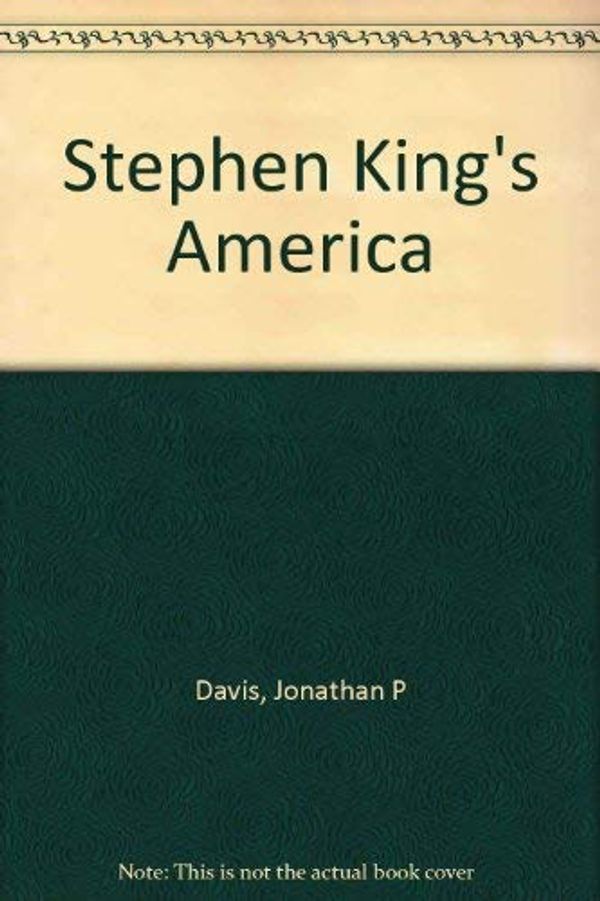 Cover Art for 9780879726478, Stephen King's America by Jonathan P. Davis