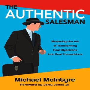 Cover Art for 9781937717025, Authentic Salesman by Michael McIntyre