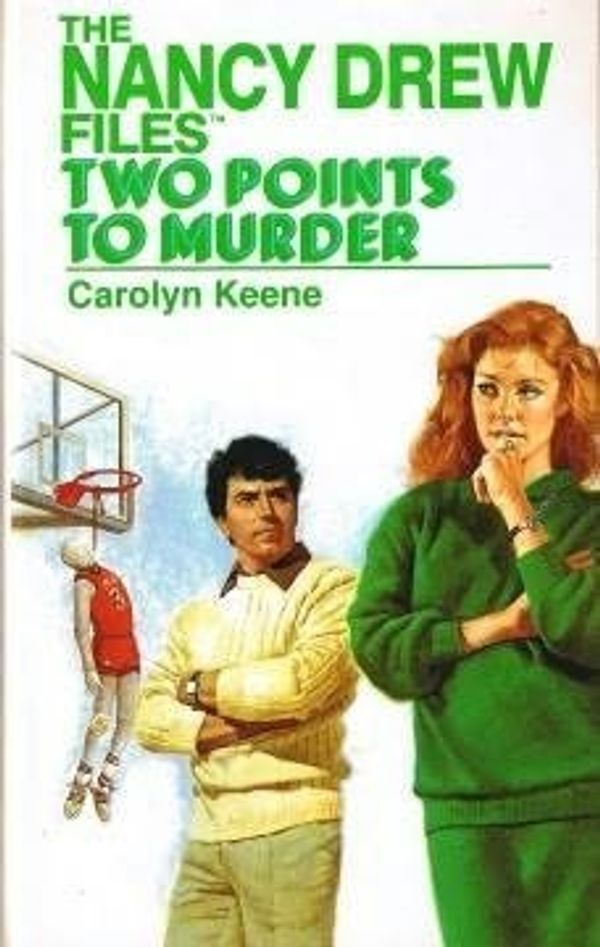 Cover Art for B01K95S6U6, Two Points to Murder (Nancy Drew Files) by Carolyn Keene (1987-02-06) by Unknown