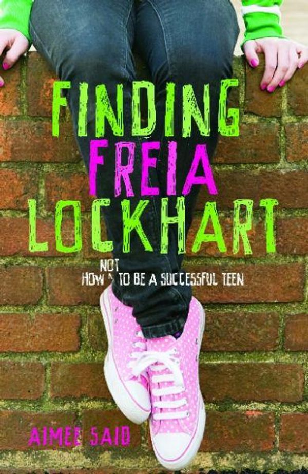 Cover Art for 9781921529153, Finding Freia Lockhart by Aimee Said