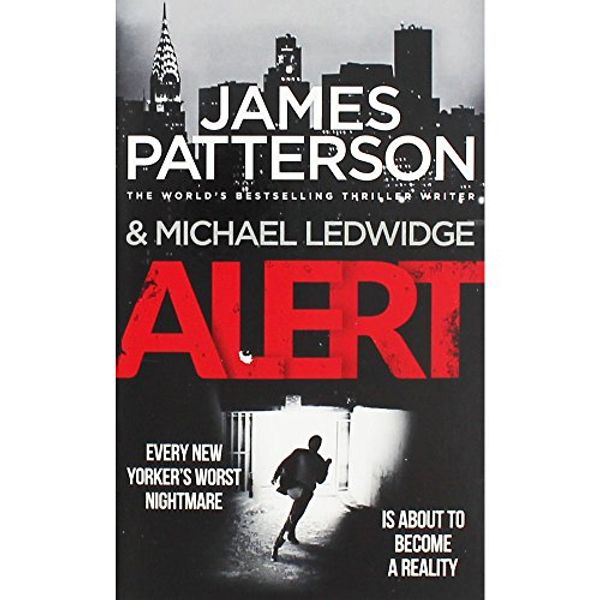 Cover Art for 9781784759056, Alert by James Patterson