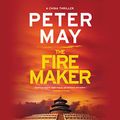 Cover Art for 9781549174063, The Firemaker Lib/E by Peter May