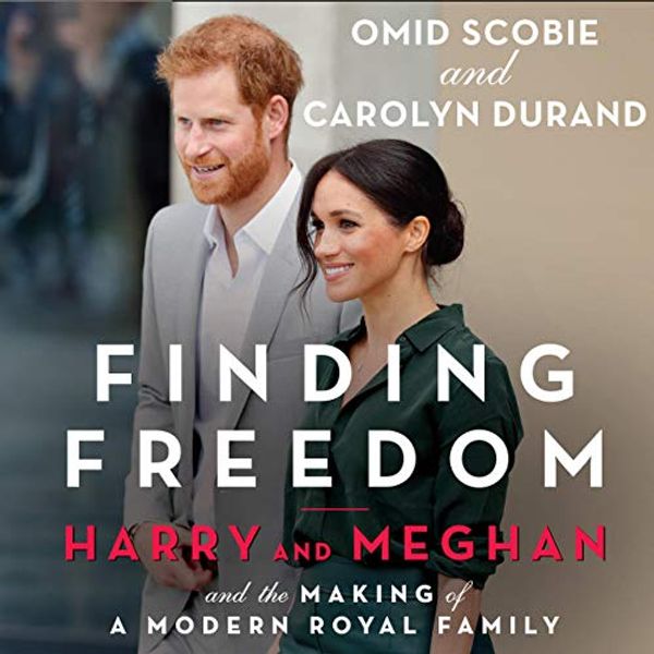 Cover Art for B08F2PCZPX, Finding Freedom by Omid Scobie, Carolyn Durand
